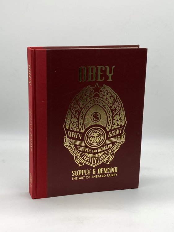 Obey Supply & Demand : the Art of Shepard Fairey