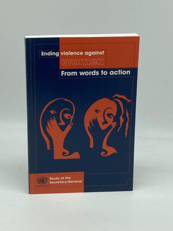 Ending Violence Against Women From Words to Action: Study of the Secretary General