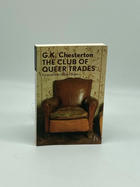 The Club of Queer Trades (Hesperus Modern Voices)