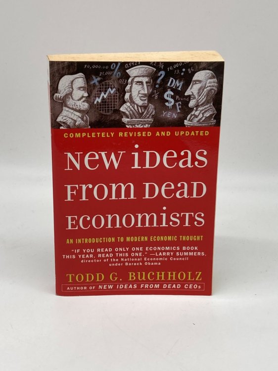 New Ideas from Dead Economists An Introduction to Modern Economic Thought