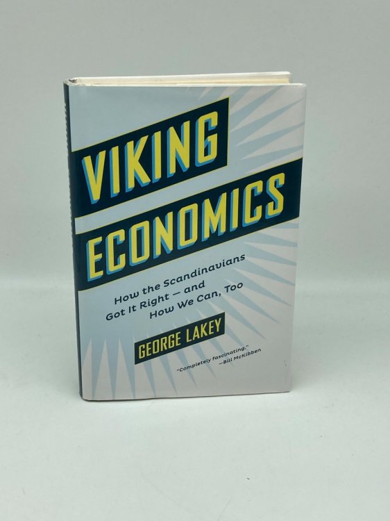 Viking Economics How the Scandinavians Got it Right-And How We Can, Too