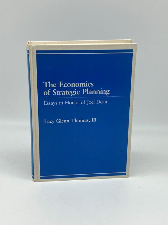 The Economics of Strategic Planning Essays in Honor of Joel Dean