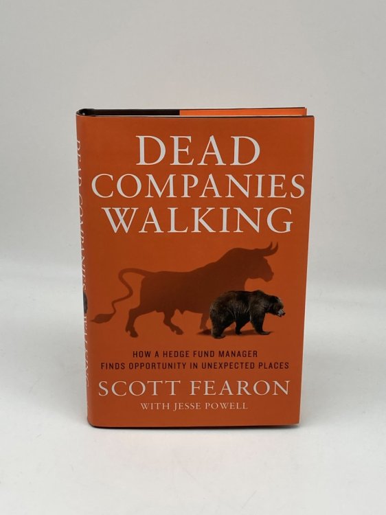 Dead Companies Walking How a Hedge Fund Manager Finds Opportunity in Unexpected Places