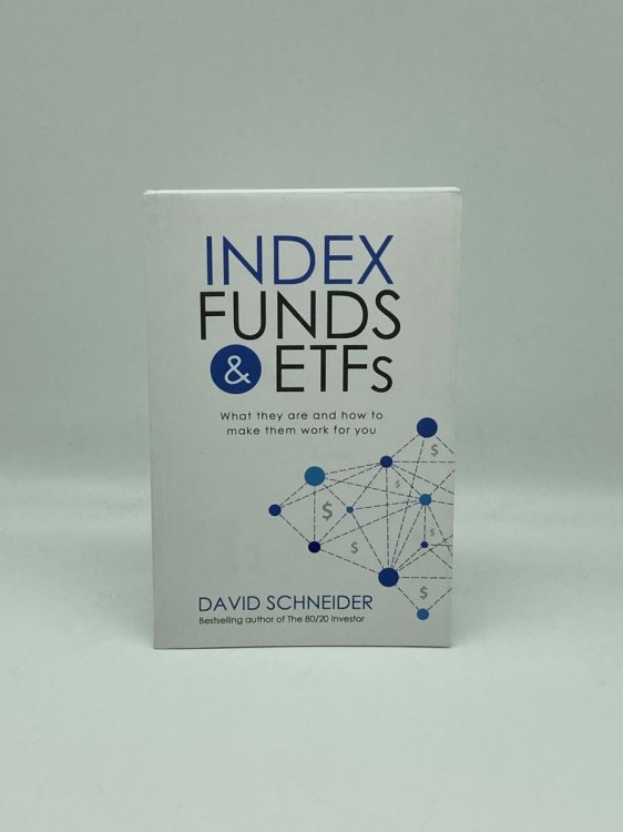 Image for Index Funds & Etfs What They Are and How to Make Them Work for You Index Funds & Etfs What They Are and How to Make Them Work for You