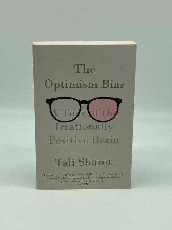 The Optimism Bias A Tour of the Irrationally Positive Brain