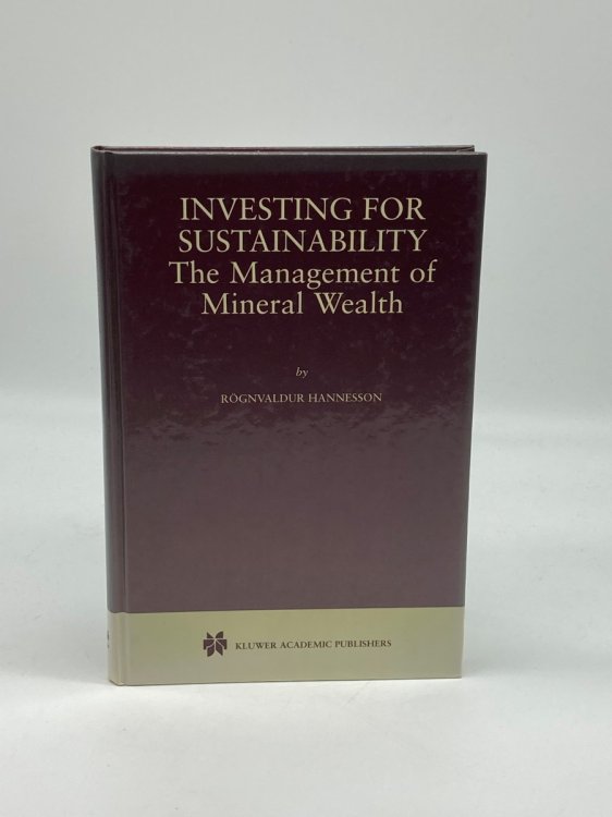 Investing for Sustainability The Management of Mineral Wealth