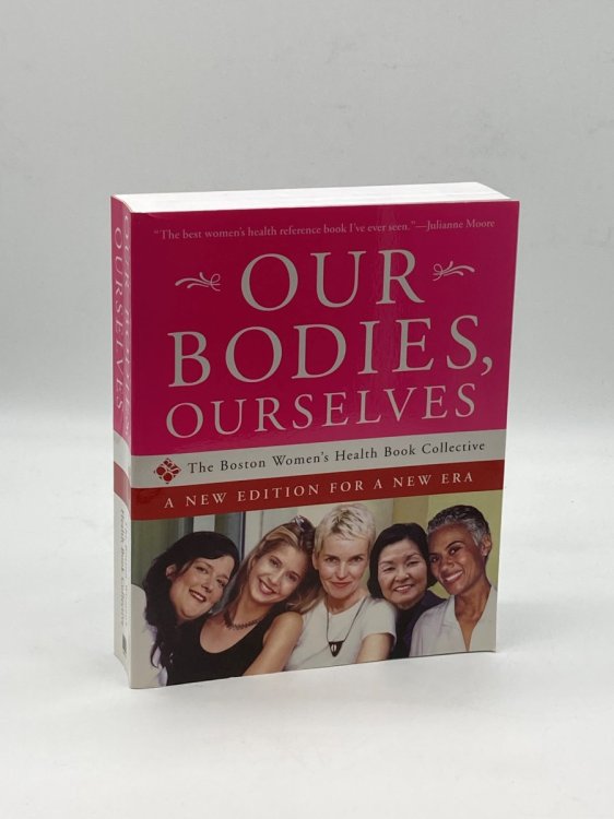 Our Bodies, Ourselves A New Edition for a New Era