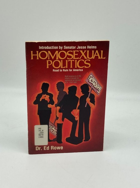 Homosexual Politics Road to Ruin for America