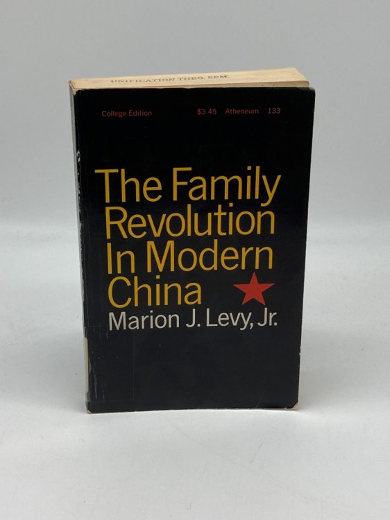 The Family Revolution in Modern China