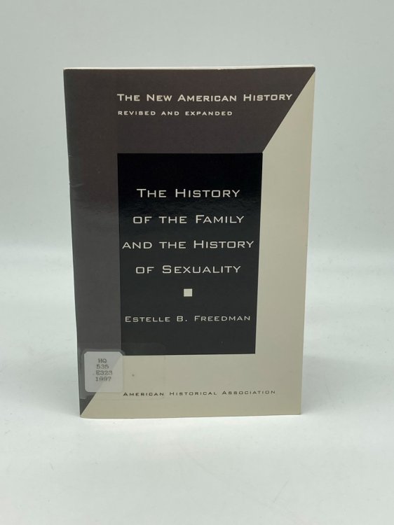 The History of the Family & the History of Sexuality