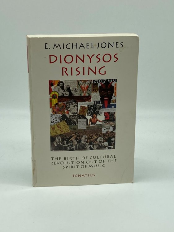 Dionysus Rising The Birth of Cultural Revolution Out of the Spirit of Music