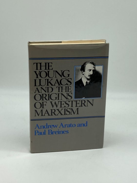 The Young Lukaacs and the Origins of Western Marxism