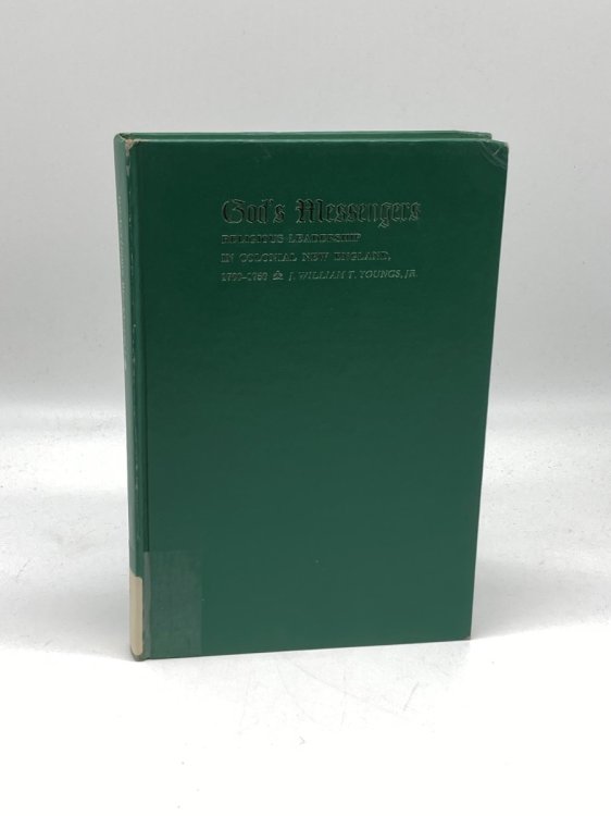 Image for God's Messengers Religious Leadership in Colonial New England, 1700-1750 God's Messengers Religious Leadership in Colonial New England, 1700-1750