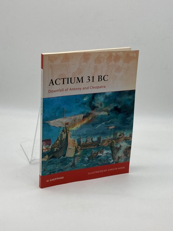 Actium 31 BC Downfall of Antony and Cleopatra