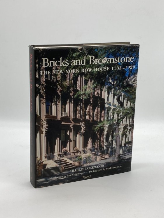 Bricks and Brownstone The New York Row House 1783-1929