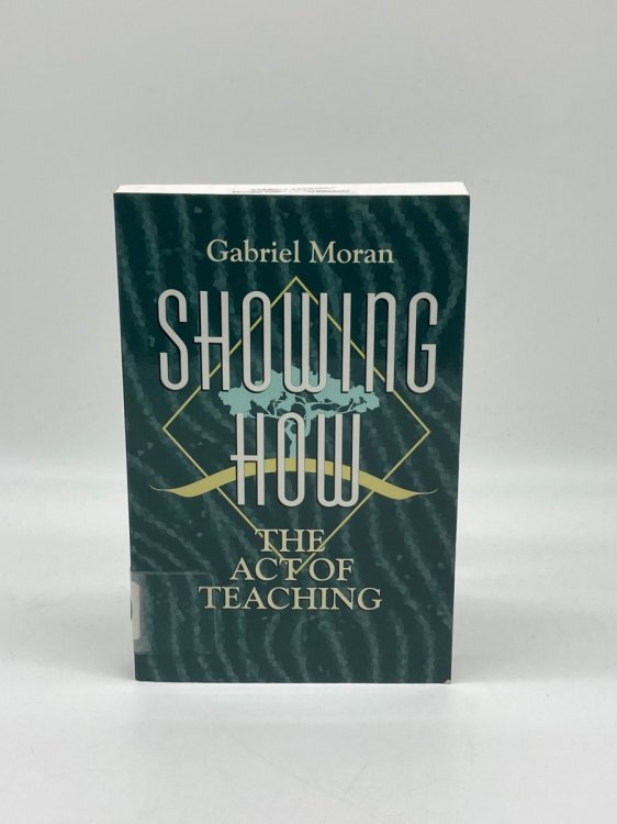 Showing How The Act of Teaching