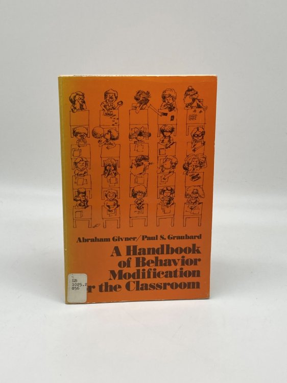 A Handbook of Behavior Modification for the Classroom