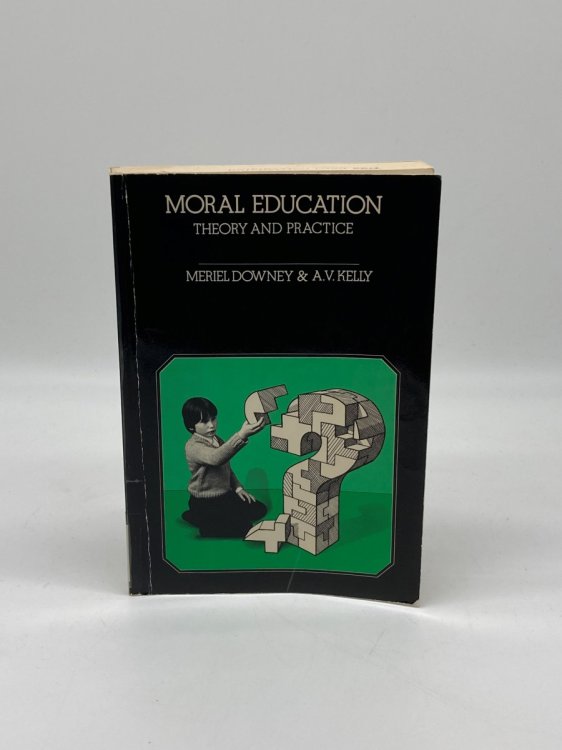 Moral Education Theory and Practice