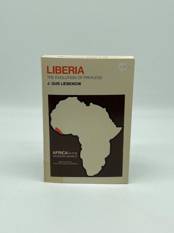 Liberia The Evolution of Privilege