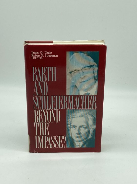 Barth and Schleiermacher Beyond the Impasse