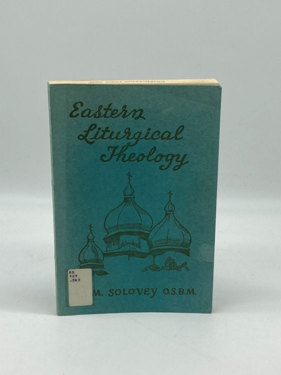 Eastern Liturgical Theology