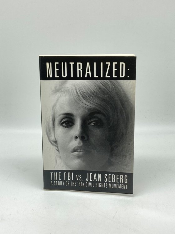 Neutralized The FBI VS. Jean Seberg