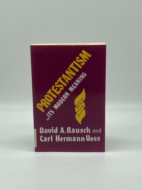 Protestantism Its Modern Meaning