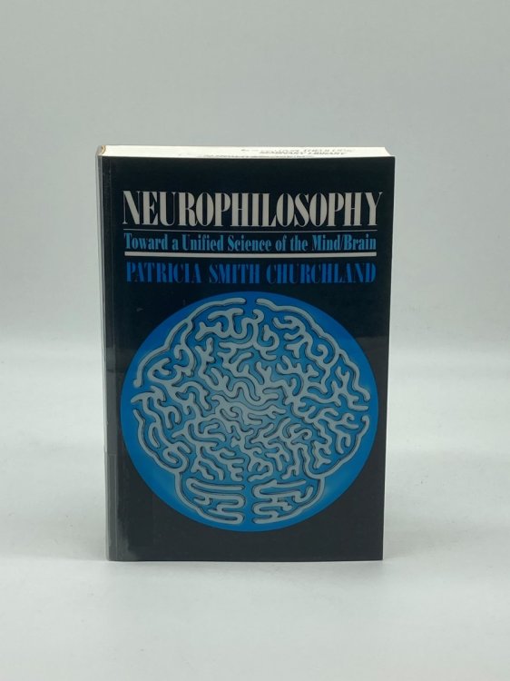 Neurophilosophy Toward a Unified Science of the Mind-Brain