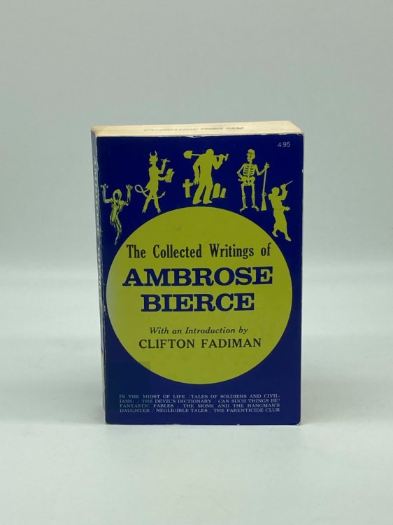 The Collected Writings of Ambrose Bierce