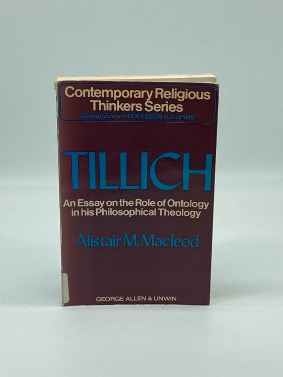Paul Tillich; An Essay on the Role of Ontology in His Philosophical Theology,