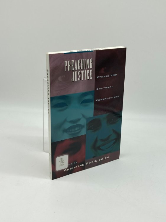 Preaching Justice Ethnic and Cultural Perspectives