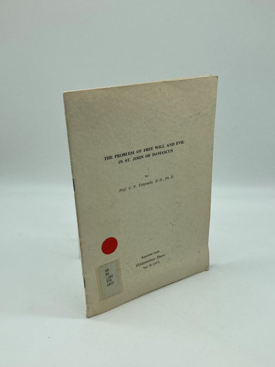 The Problem of Free Will and Evil in St. John of Damascus