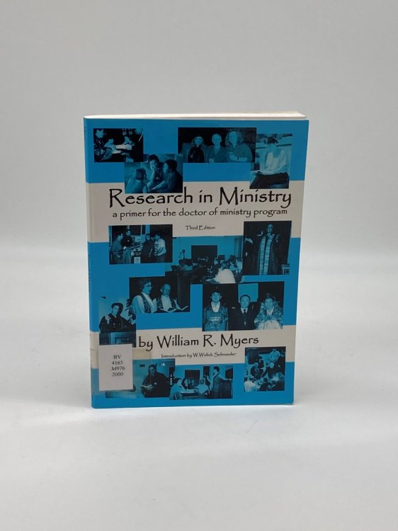 Research in Ministry A Primer for the Doctor of Ministry Program
