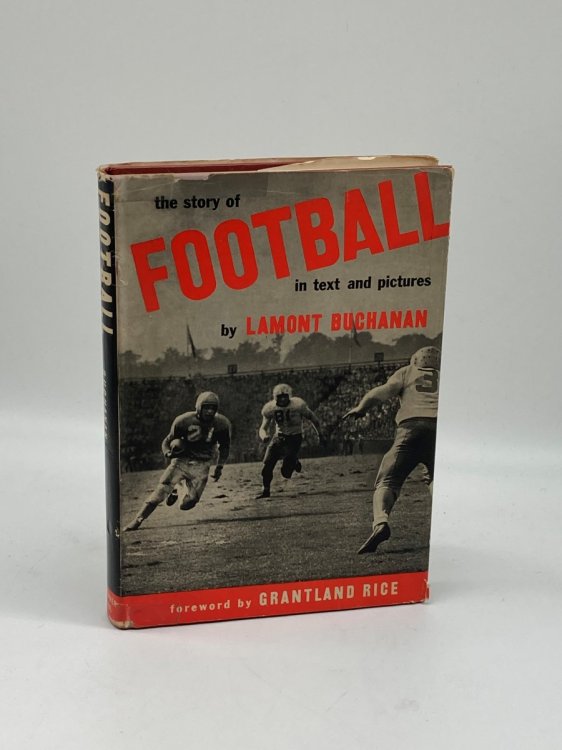 The Story of Football in Text and Pictures