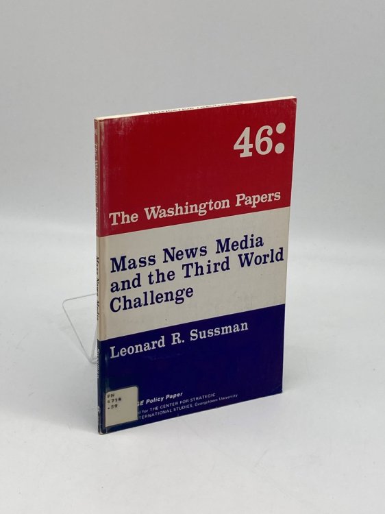 The Washington Papers Mass News Media and the Third World Challenge