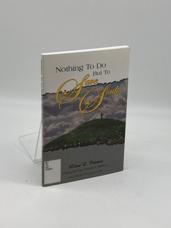 Nothing to Do but to Save Souls