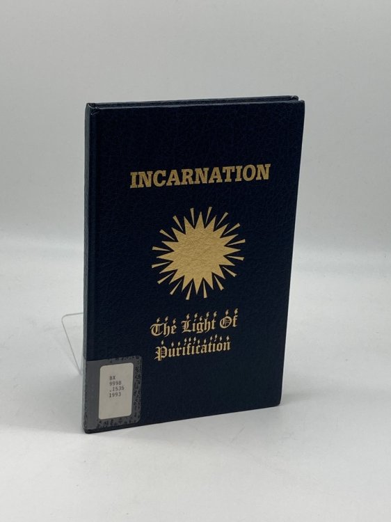 Incarnation The Light of Purification
