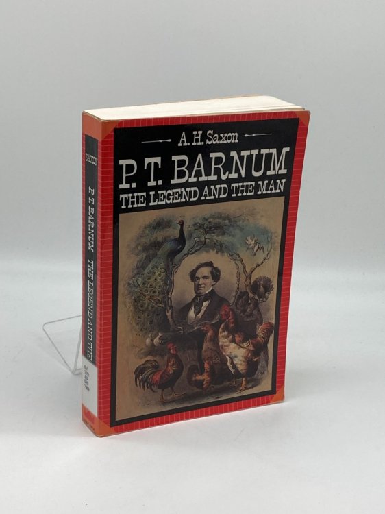 P. T. Barnum The Legend and the Man