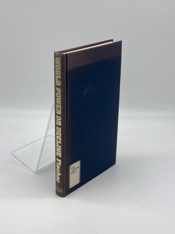 World Power or Decline The Controversy over Germany's Aims in the First World War