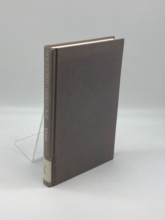 Huguenot Heritage The History and Contribution of the Huguenots in England