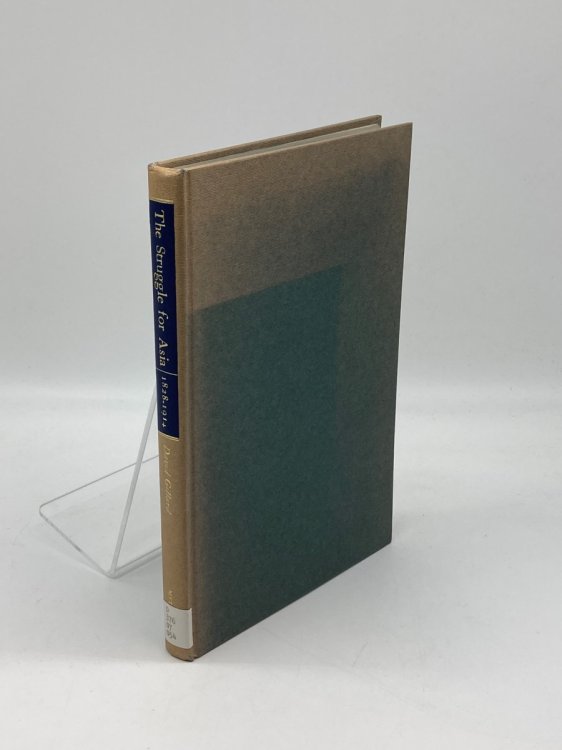 Struggle for Asia, 1828-1914 A Study in British and Russian Imperialism