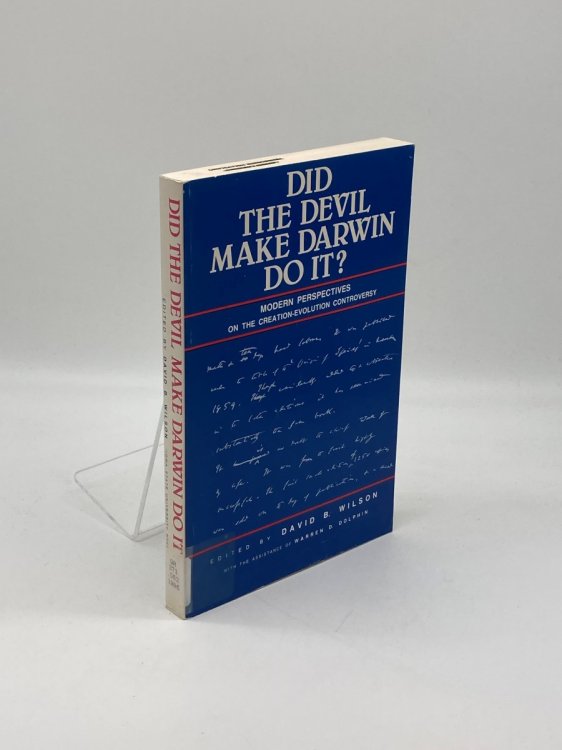 Did the Devil Make Darwin Do It Modern Perspectives on the Creation Evolution Controversy