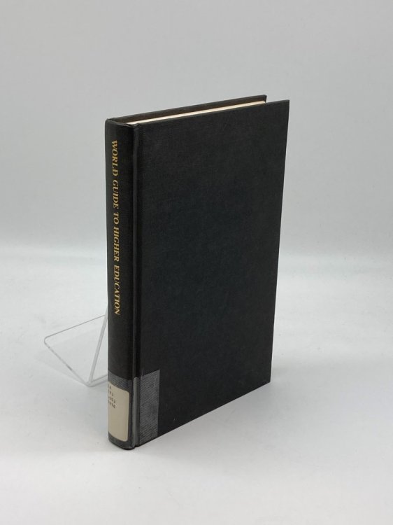 World Guide to Higher Education A Comparative Survey of Systems, Degrees, and Qualifications