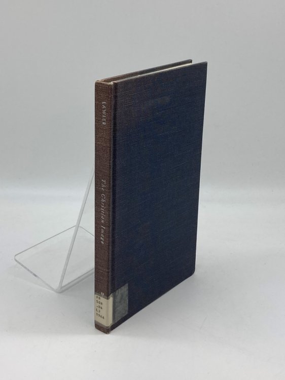 The Christian Image; Studies in Religious Art and Poetry