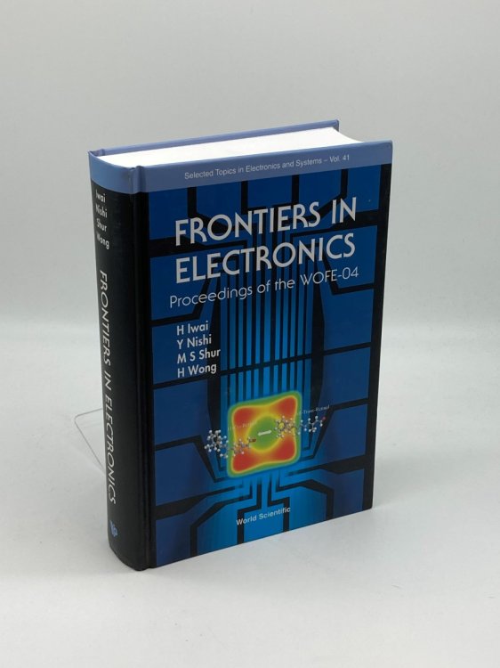 Frontiers in Electronics - Proceedings of the Wofe-04 (Includes Disc!)