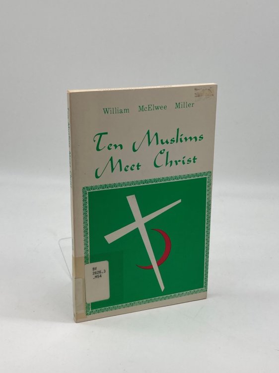 Ten Muslims Meet Christ