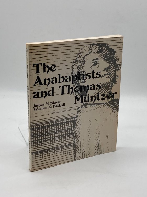 The Anabaptists and Thomas Muntzer