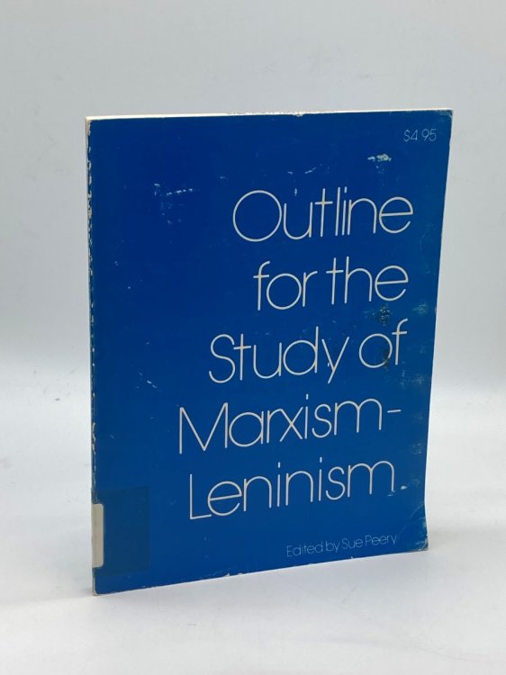 OUTLINE for the STUDY of MARXISM-LENINISM