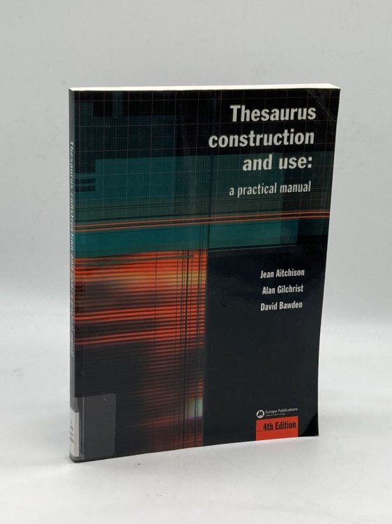 Thesaurus Construction & Use