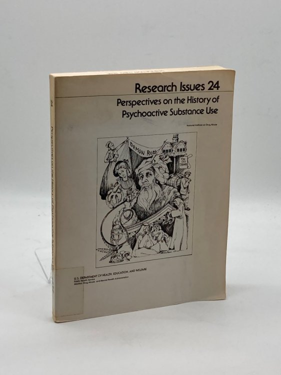 Perspectives on the History of Psychoactive Substance Use
